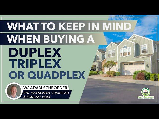 What to Keep in Mind When Buying a Duplex, Triplex, or Quadplex