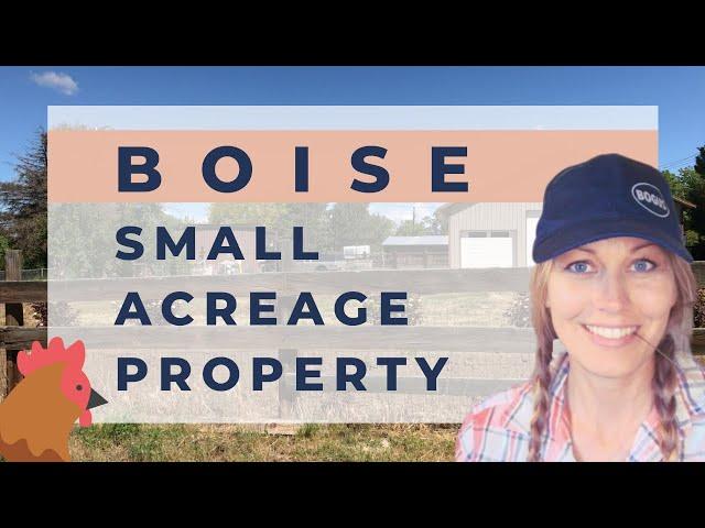 ACREAGE PROPERTY IN BOISE, IDAHO: WHAT TO KNOW