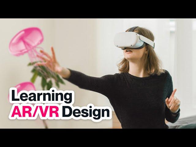 Design AR/VR experiences 