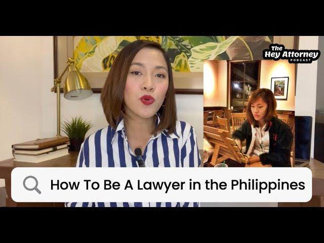 HOW TO BECOME A LAWYER IN THE PHILIPPINES