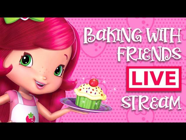 Baking Livestream  Strawberry Shortcake  Berry Bitty Adventures  Baking With Friends