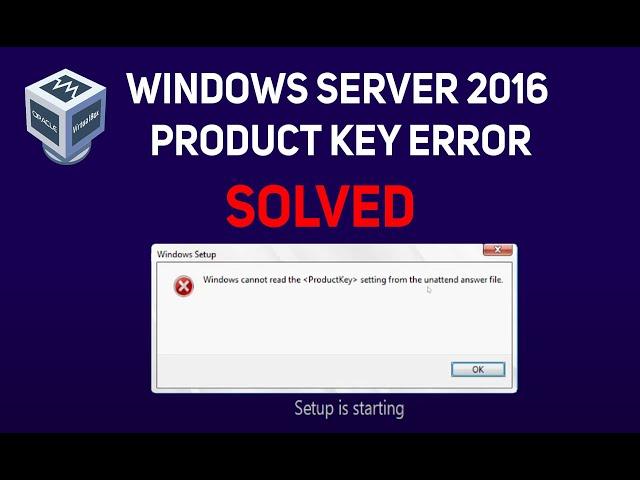 How to Fix Product Key Error: Windows Virtual Machine