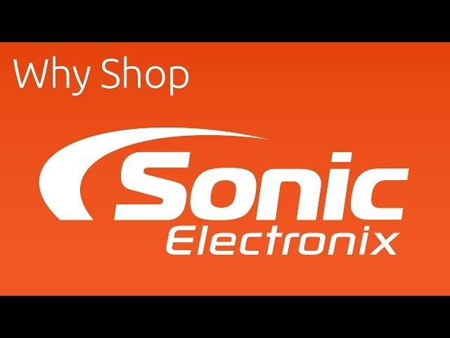 Why Shop At Sonic Electronix?
