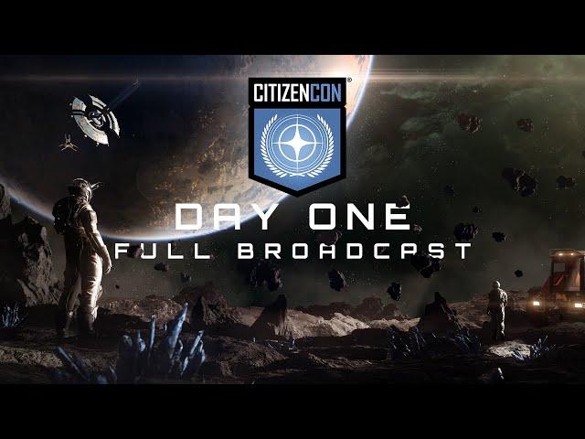 CitizenCon 2954: Day One [Full Broadcast]