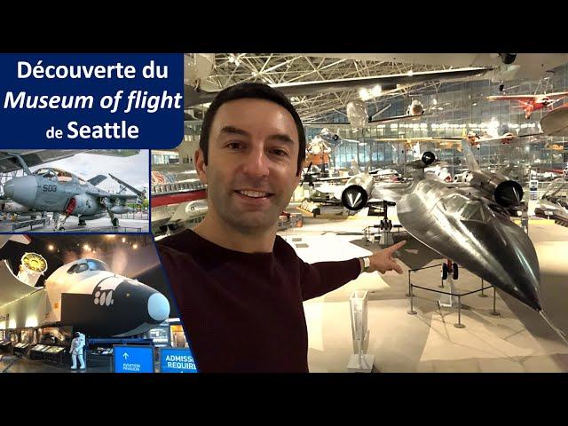 VISITE DU PLUS GRAND MUSÉE PRIVÉ D'AVIATION AU MONDE à Seattle : Blackbird, navette spatiale, F14...