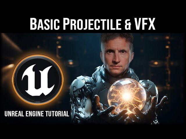 Basic Projectile and Niagara VFX Setup | Unreal Engine Tutorial