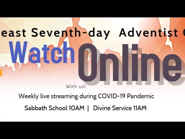 Northeast SDA Sabbath Service, May 1, 2021