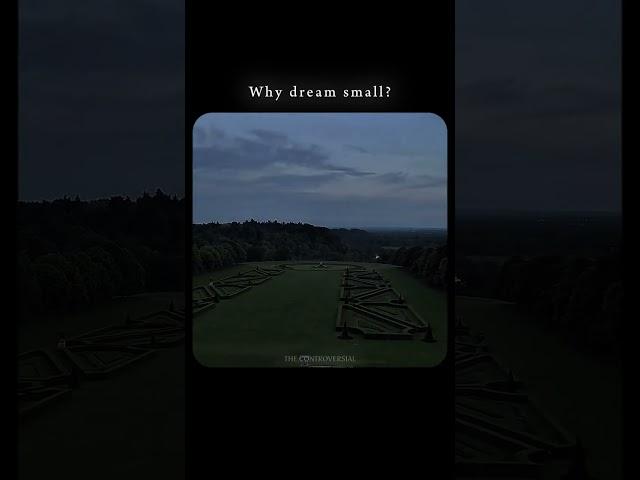 Why dream small  #moneyminds #luxury #success #shortsviral