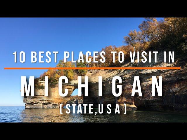 10 Best Places to Visit in Michigan, USA | Travel Video | SKY Travel