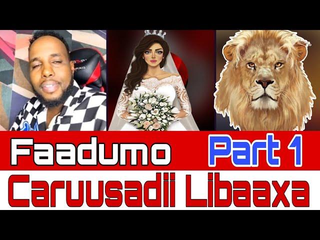 Faadumo Caruusadii Libaaxa la seexatay #Part_1 Anoo hurda ayuu i kufsaday.