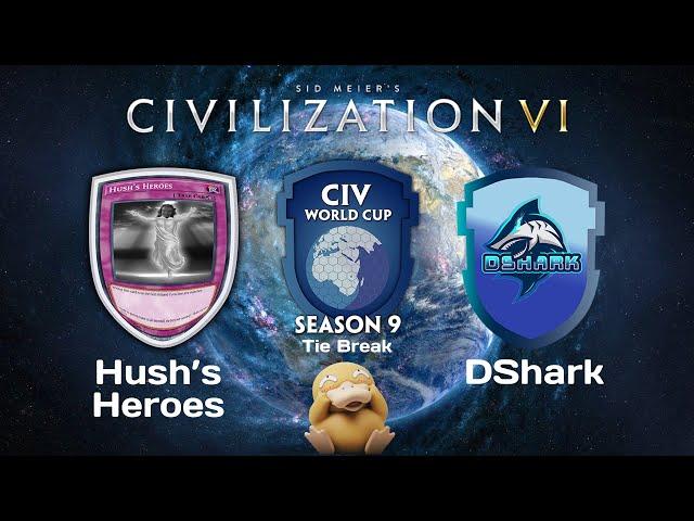 Hush's Heroes vs DShark Tie Break | CWC Season 9 Civilization 6