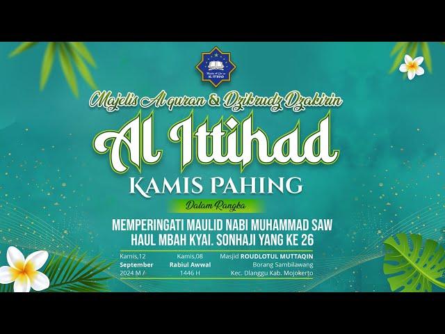 LIVE - Majelis Al Qur'an & Dzikrudz Dzakirin AL-ITTIHAD |KAMIS PAHING| Sambilawang - Kab. Mojokerto