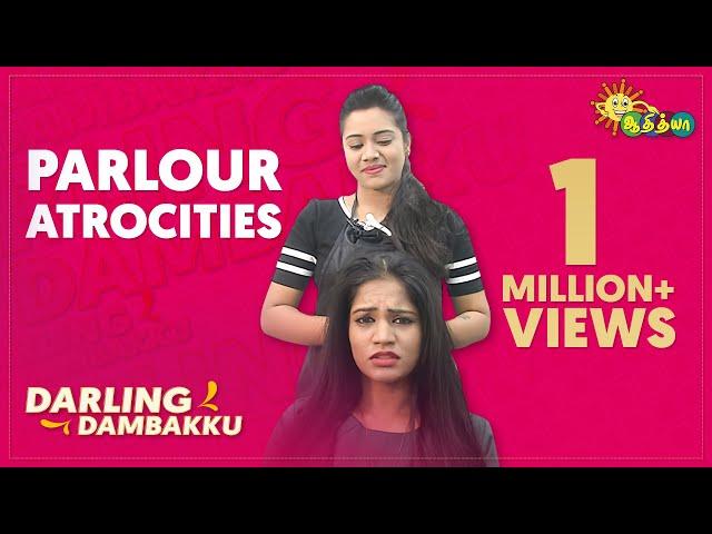 Parlour Atrocities - Darling Dambakku || Adithya TV