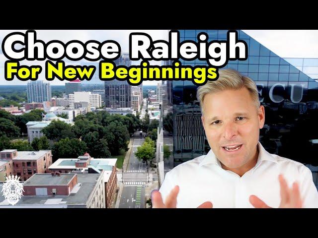 Why Raleigh NC is PERFECT For New Beginnings