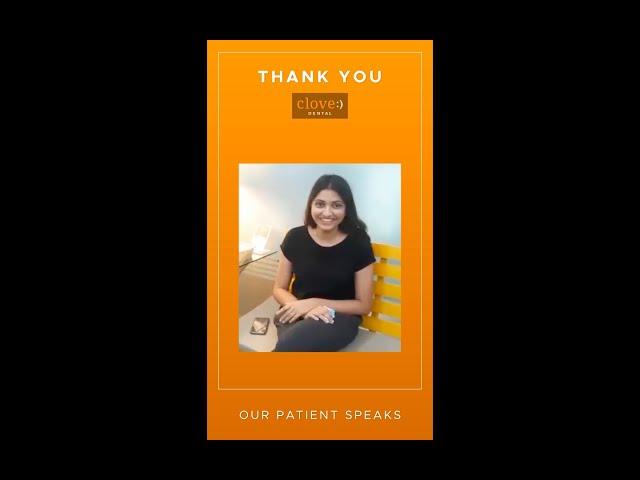 Patient Testimonial | Clove Happy Patient | Misaligned Teeth | Sector 51, Noida