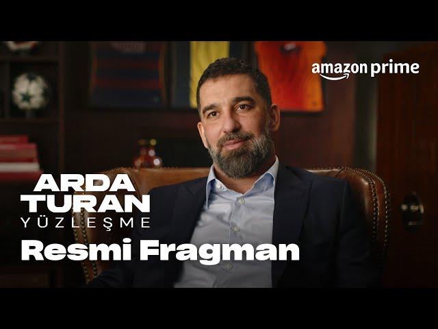 Arda Turan: Yüzleşme I Resmi Fragman | Prime Video Türkiye