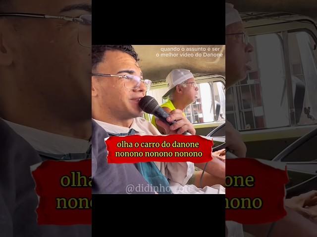 Olha o carro do danone nononono #humor #comedyvideo #comedy #engraçado #didinho #reidodanone #funny