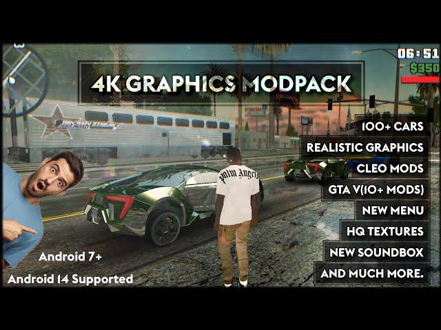 GTA SA ANDROID - 4K GRAPHICS MODPACK(100+ VEHICLES + GTA V MODS + TEXTURES + CLEO MODS) 100% WORK