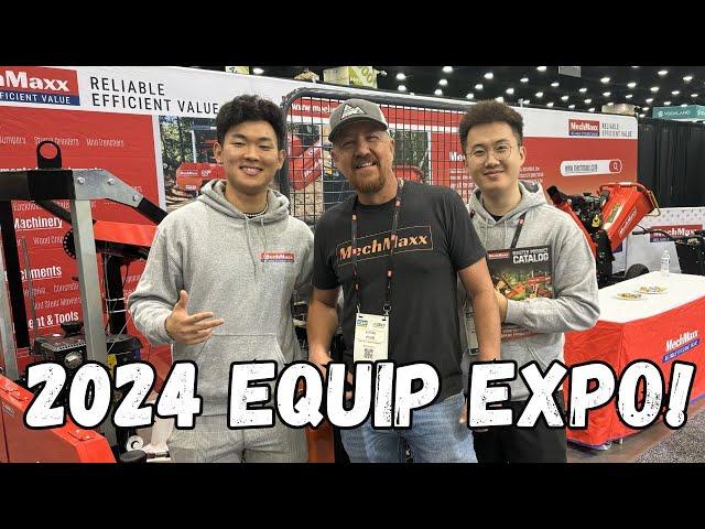 2024 Equip Expo Special - Is MechMaxx the BEST Value in Equipment???