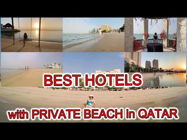 TOP HOTELS WITH PRIVATE BEACH IN QATAR