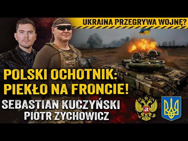 Polak na wojnie! Czy Ukraina wytrzyma rosyjskie natarcie? — Sebastian Kuczyński i Piotr Zychowicz