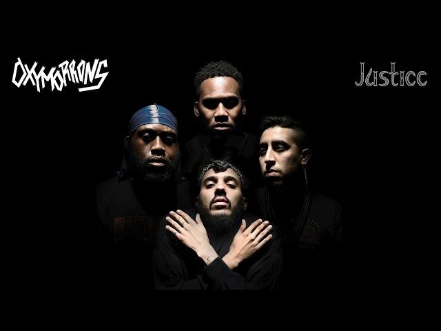 OXYMORRONS - JUSTICE [OFFICIAL AUDIO]