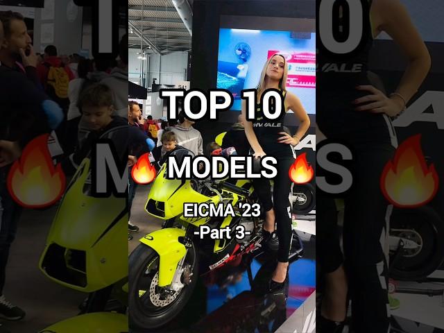 TOP MODELS #3 - EICMA 2023