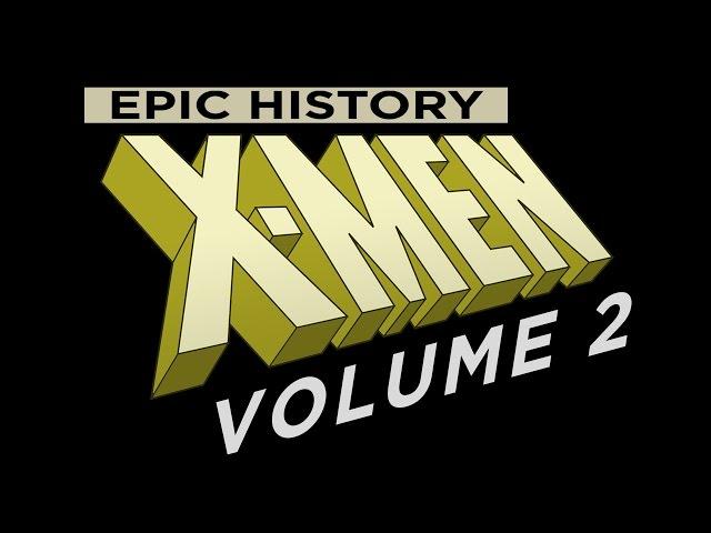 X-Men Epic History Volume 2: The Phoenix Saga.