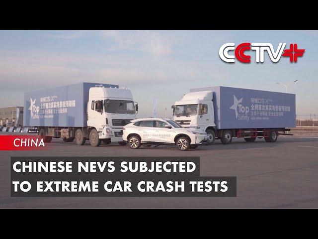 Chinese NEVs Subjected to Extreme Car Crash Tests