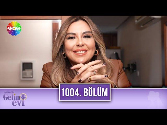 Aslı Hünel ile Gelin Evi 1004. Bölüm | 6 Ocak 2023