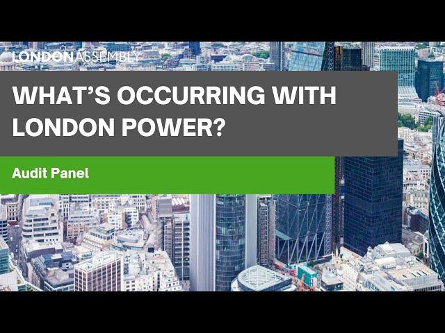 What’s occurring with London Power? - Audit Panel