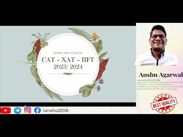 CAT 2023 and CAT 2024 Preparation with Anshu Agarwal