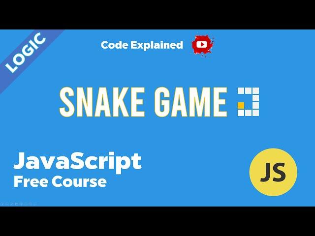 JavaScript Snake Game For Beginners | Logic Part | JavaScript Project