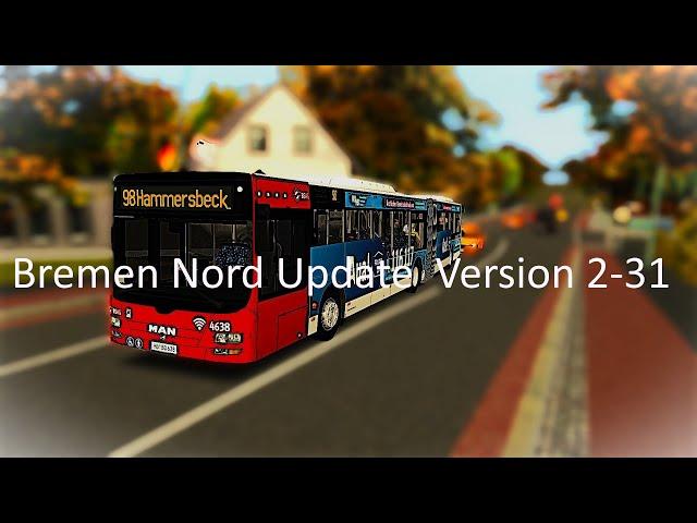 Omsi 2 Bremen Nord Update 2-31 mit neuen Chrono Events