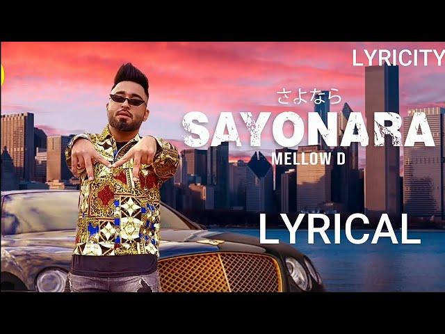 SAYONARA - Mellow D ( lyrical ) DJ Harpz & Ayoshree | Official Music Video | Latest Songs 2020 |