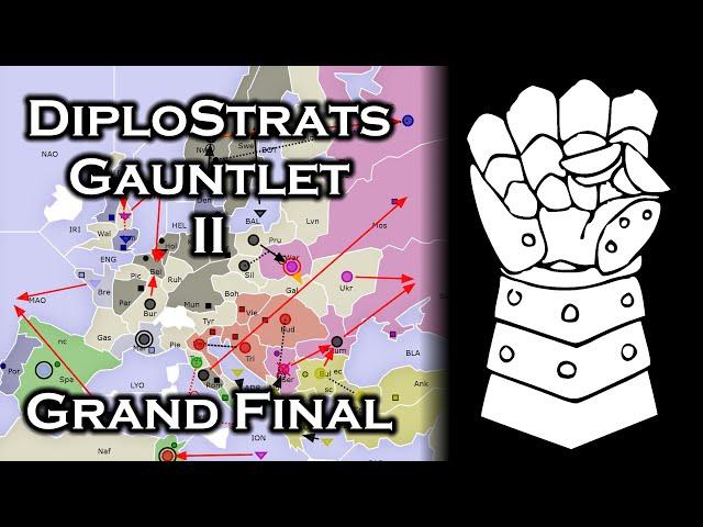 The DiploStrats Gauntlet II Grand Final - Live Diplomacy Commentary