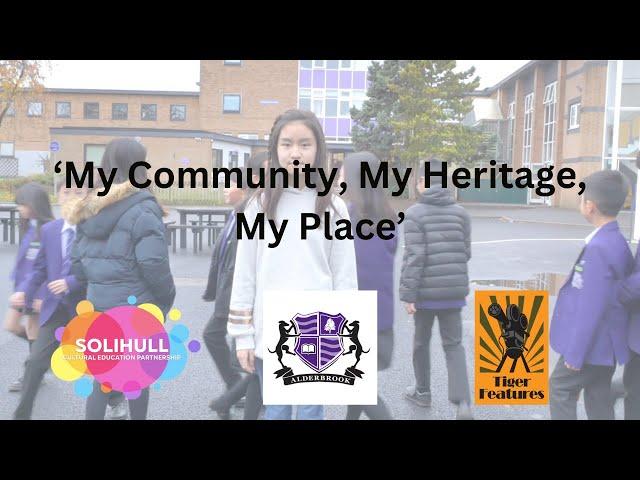 'My Community, My Heritage, My Place' - Alderbrook workshops with Tiger Features: 'HK 2 UK'