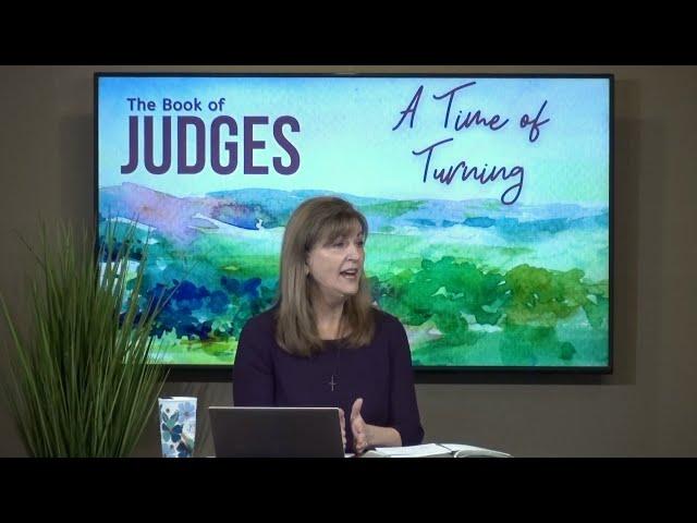 Judges 4-5 • Deborah - Turning to a Helper  // Women of the Word Bible Study