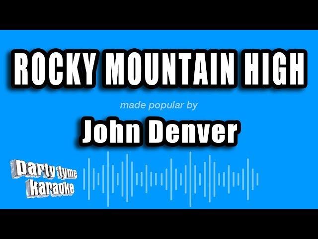 John Denver - Rocky Mountain High (Karaoke Version)