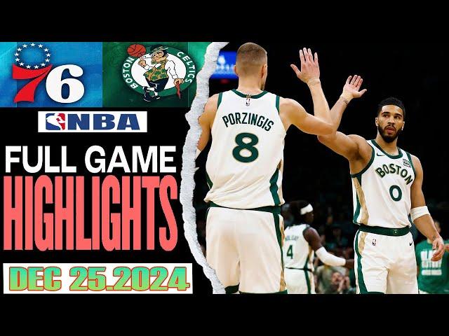 Boston Celtics VS Philadelphia 76ers FULL Game  Highlights Dec 25,2024 NBA Season 2024-25