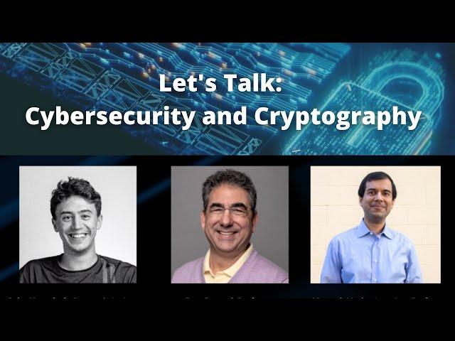 Let's Talk: Cybersecurity and Cryptography