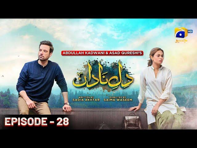 Dil-e-Nadan Episode 28 - [Eng Sub] - Mikaal Zulfiqar - Amar Khan - Ali Abbas - 18th November 2024