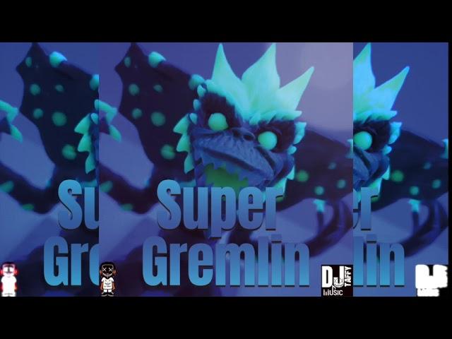 DJ Taffy - Super Gremlin [Bouyon Remix]