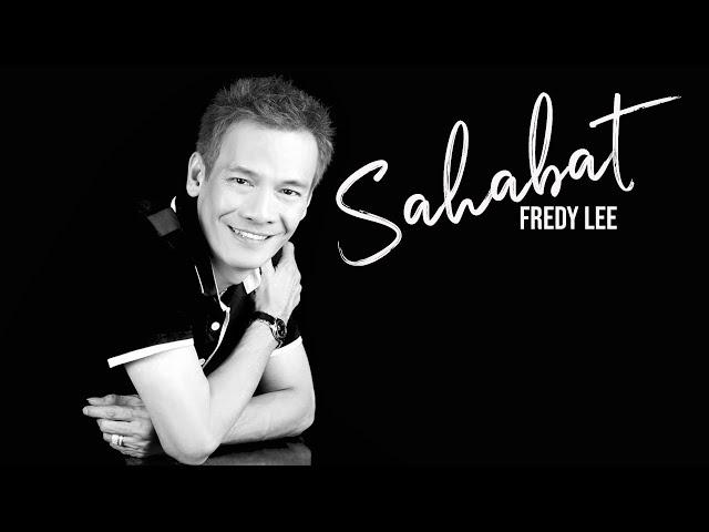 Sahabat by Fredy Lee | Lirik @Fredy Lee