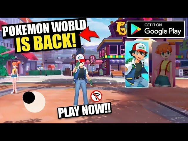 Finally Pokemon World Is Back! New High Graphic Pokemon Game For ANDROID Is Back! On Playstore