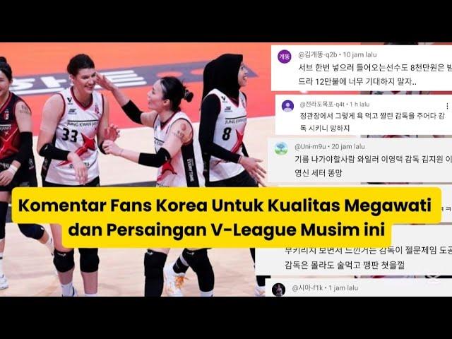 Komentar Fans Korea Untuk Kualitas Megawati dan Persaingan V-League Musim ini