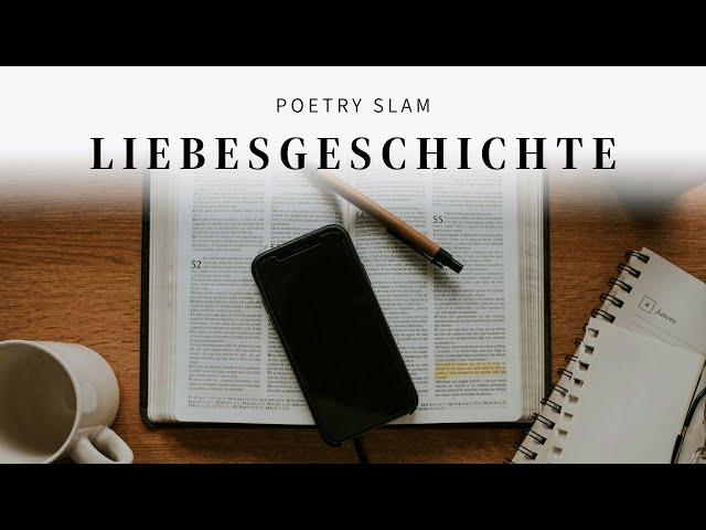 Liebesgeschichte - Lenya-Marie Radtke | Christlicher Poetry Slam