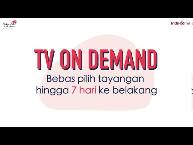 KELEWAT ACARA TAYANGAN FAVORIT? PAKAI TV ON DEMAND!