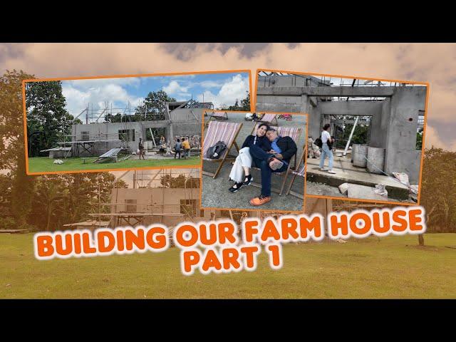 OUR DREAM FARM HOUSE (Part 1) | Bernadette Sembrano