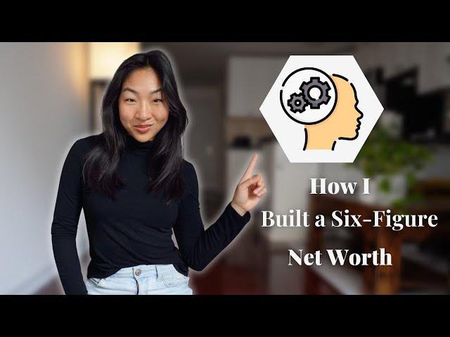 This One Mindset Helped Me Build a 6-Figure Net Worth (In My 20s)